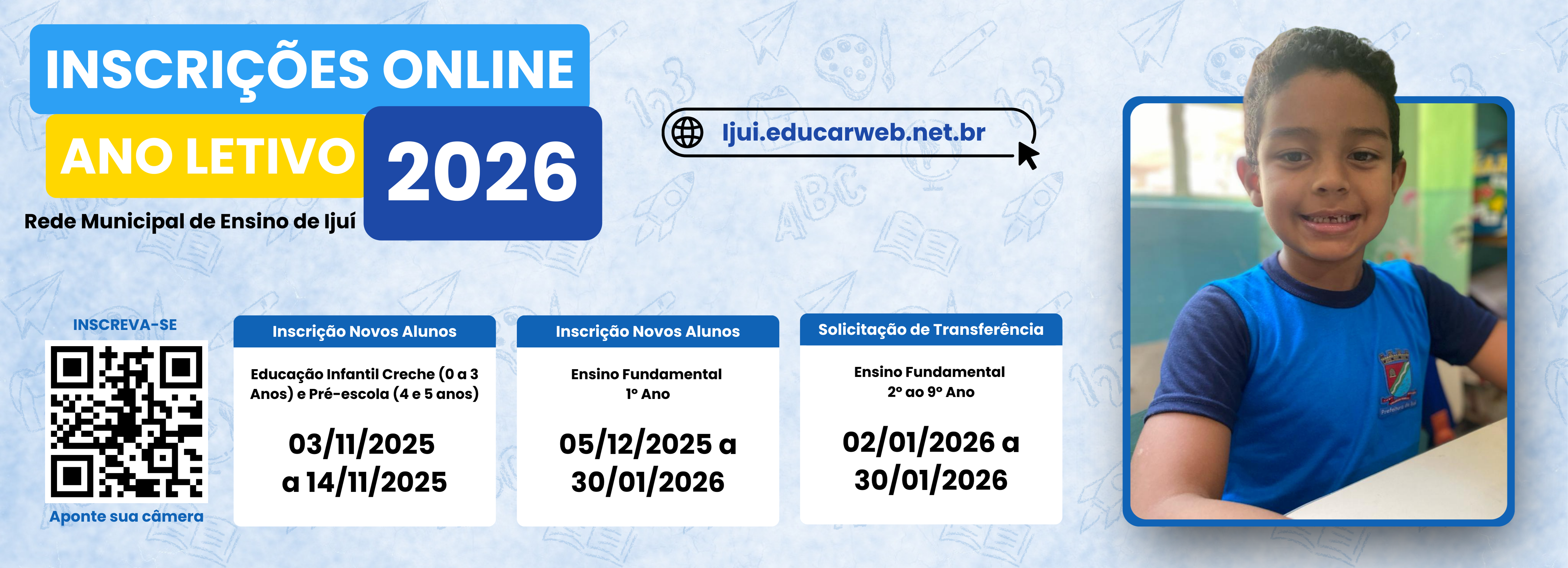 Inscrições, matrículas, rematrículas e transferências para o ano letivo 2026