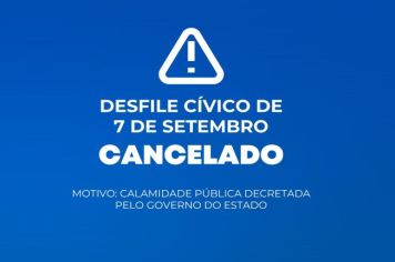Desfile Cívico de 7 de Setembro está cancelado