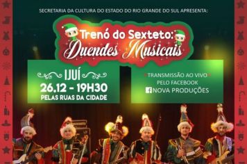 Treno do Sexteto: Duendes Musicais acontece hoje em Ijuí 
