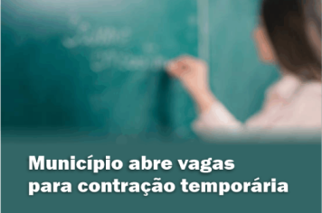 Município abre vagas para contratação temporária