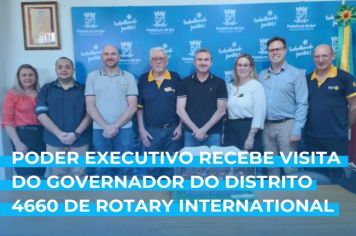 Poder Executivo recebe visita do governador do Distrito 4660de Rotary International