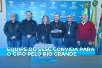Equipe do Sesc convida para o Giro pelo Rio Grande
