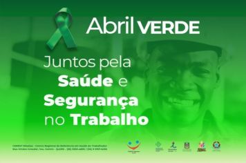 Campanha Abril Verde – Mês da Saúde e Segurança no Trabalho