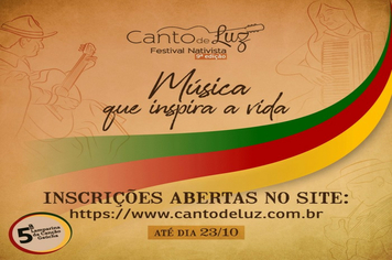 Estão abertas as inscrições para a 9ª edição do Canto de Luz e 5ª Lamparina da Canção Gaúcha