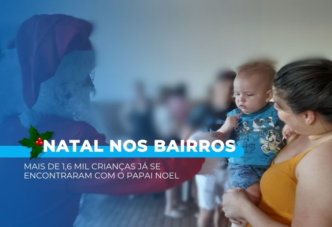 Natal nos Bairros deixa a cidade em clima natalino