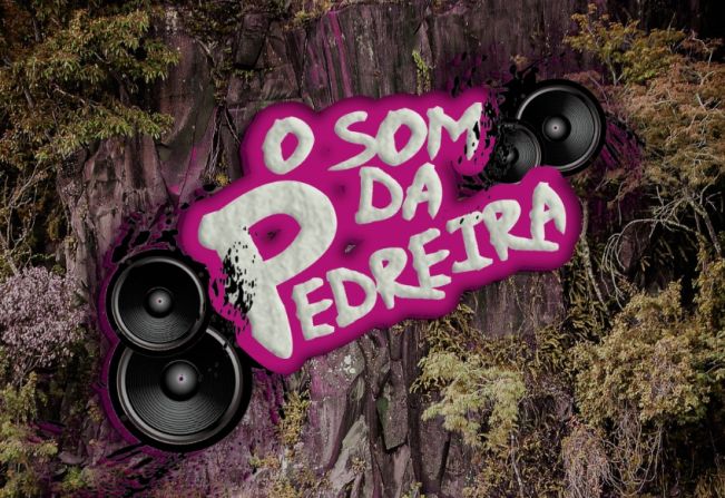O Som da Pedreira!