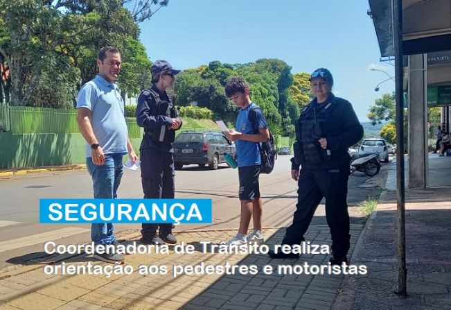 Coordenadoria de Trânsito realiza orientação aos pedestres e motoristas