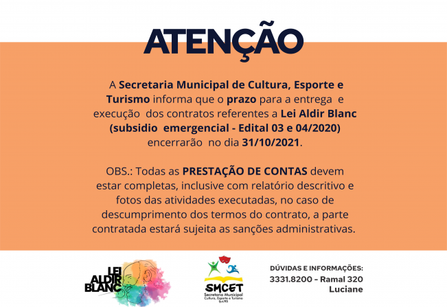 A Secretaria Municipal de Cultura, Esporte e Turismo informa