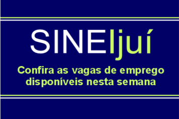 Sine Ijuí oferece vagas de emprego