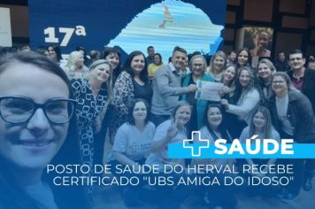 Posto de Saúde do Herval recebe certificado 
