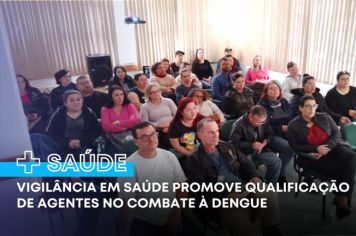 Vigilância em Saúde promove capacitação de agentes no combate à dengue