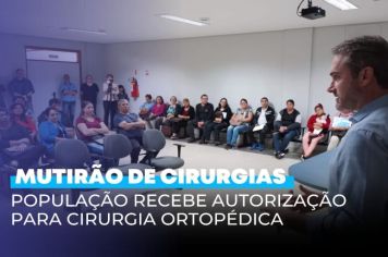 População recebe autorização para cirurgia ortopédica