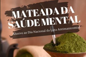 Mateada da Saúde Mental será realizada no Parque da Pedreira