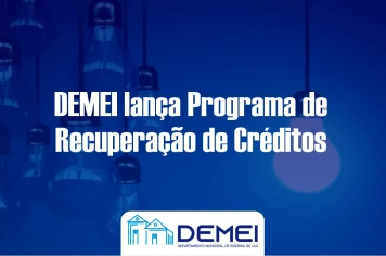 DEMEI lança Programa de Recuperação de Créditos a partir de 26 de janeiro