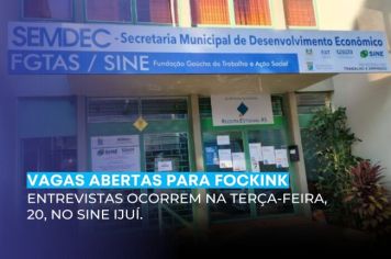 Fockink fará entrevistas no Sine amanhã, interessados devem levar currículo hoje