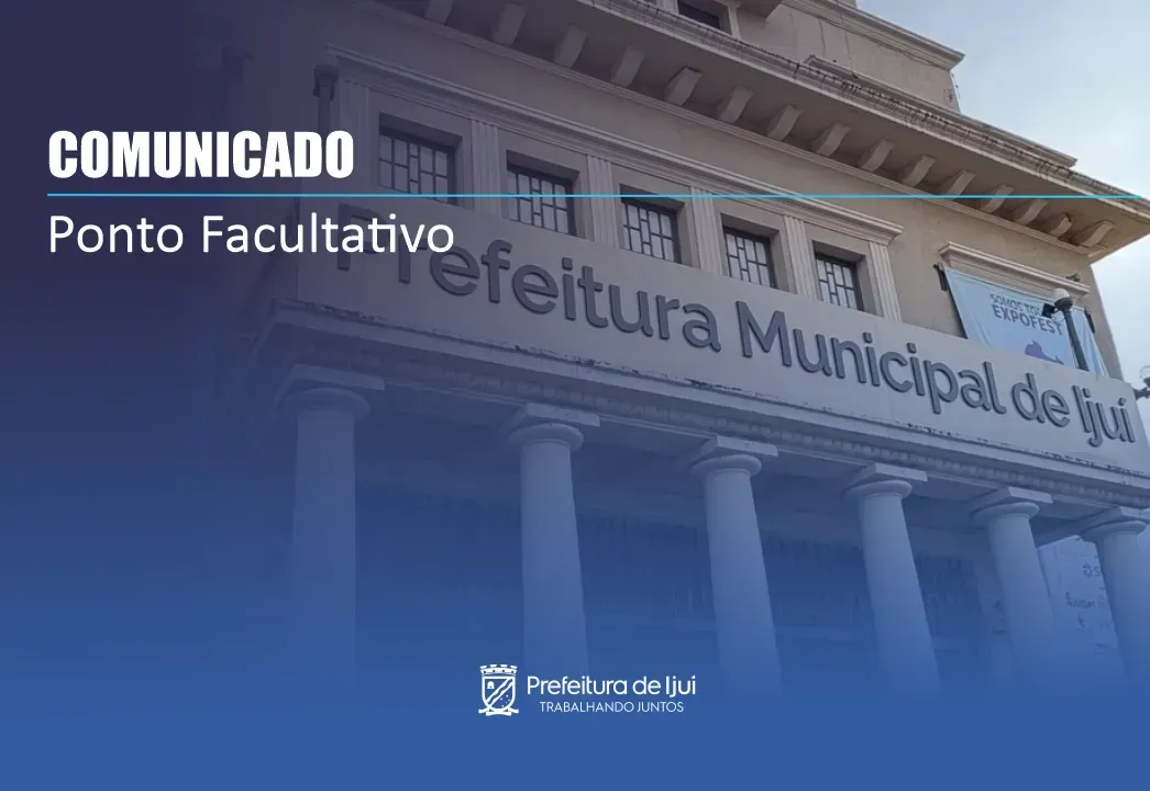 Prefeitura de Ijuí comunica horários de final de ano