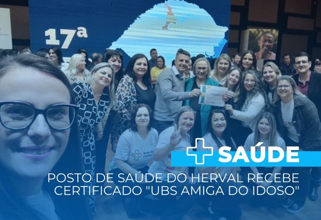Posto de Saúde do Herval recebe certificado 