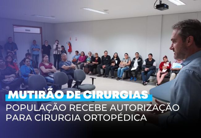 População recebe autorização para cirurgia ortopédica