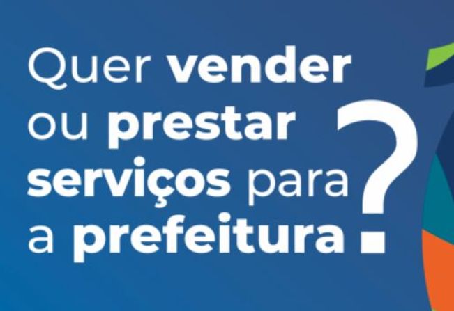 Quer vender pra Prefeitura?
